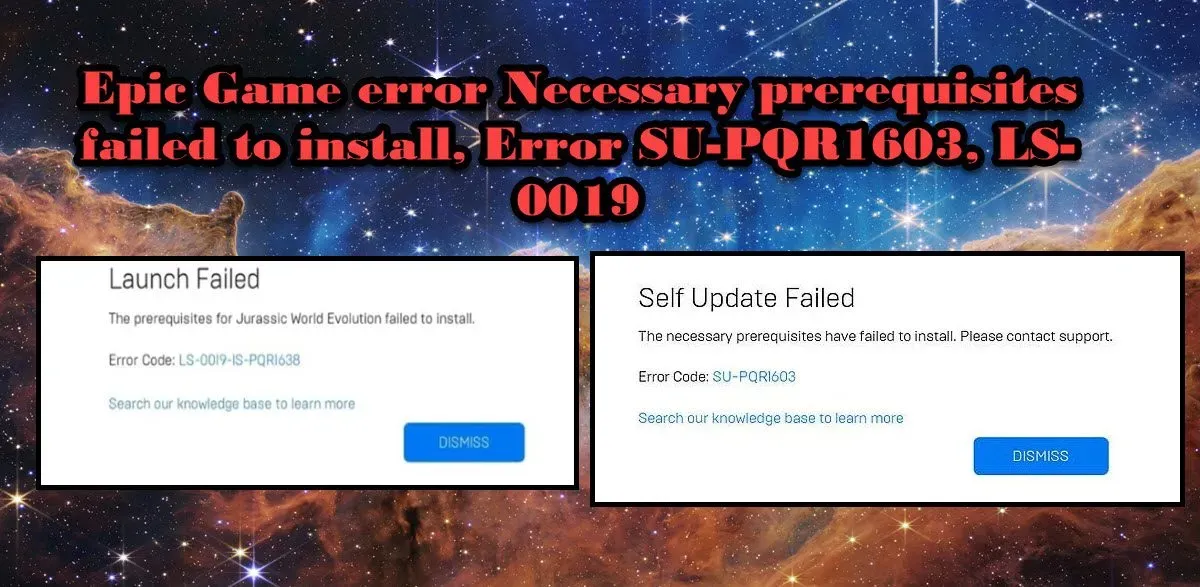 Epic Game Error Fehler beim Installieren der erforderlichen Voraussetzungen, Fehler SU-PQR1603, LS-0019