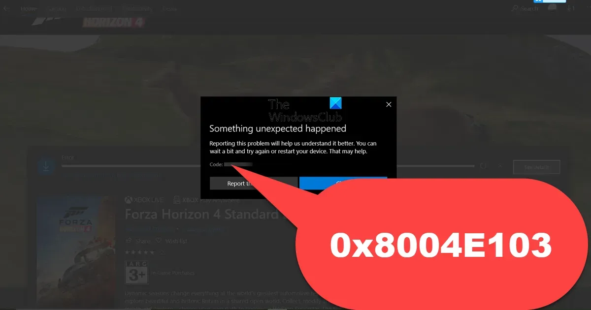 Beheben Sie den Microsoft Store-Fehler 0x8004E103 unter Windows 11/10