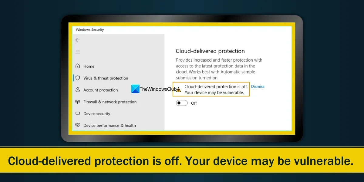 Der Cloud-Schutz ist deaktiviert, Ihr Gerät ist möglicherweise anfällig