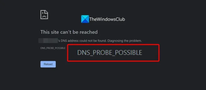 Behebung des DNS_PROBE_POSSIBLE-Fehlers in Windows 11/10