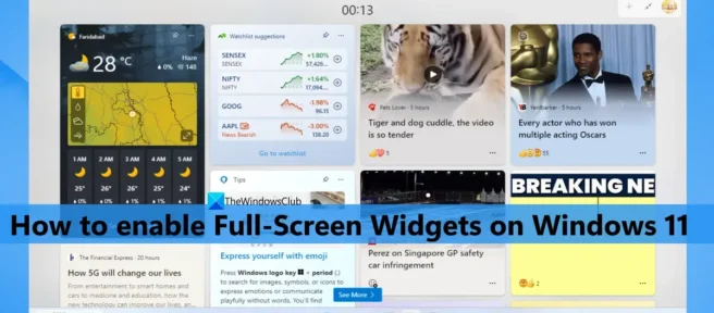 So aktivieren Sie Vollbild-Widgets in Windows 11
