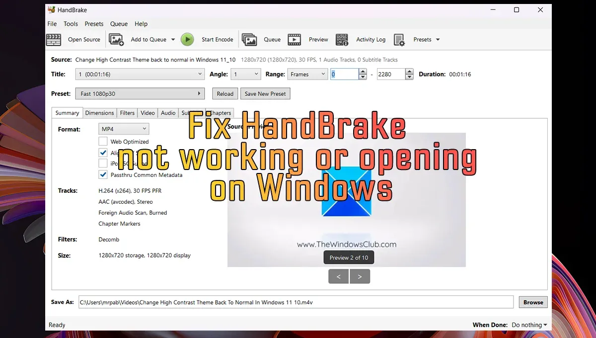 Behebung, dass HandBrake unter Windows 11/10 nicht funktioniert oder nicht geöffnet wird