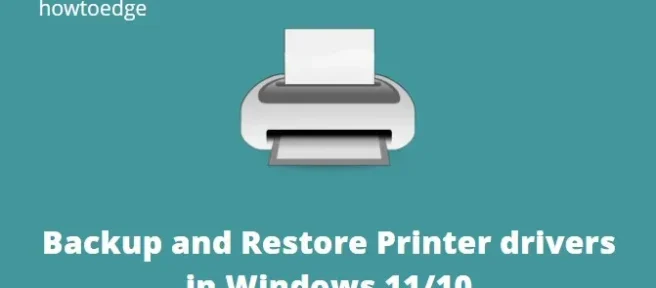 So sichern und wiederherstellen Sie Druckertreiber in Windows 10