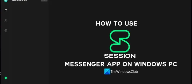 So verwenden Sie die Session Messenger-App auf einem Windows-PC