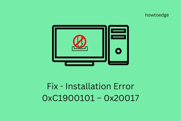 Behebung des Installationsfehlers 0xC1900101 – 0x20017 unter Windows 10