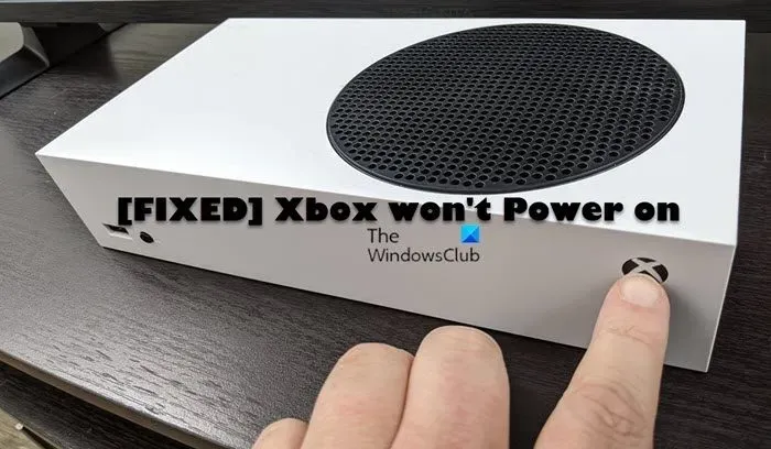 Xbox lässt sich nicht einschalten, einschalten, starten oder booten