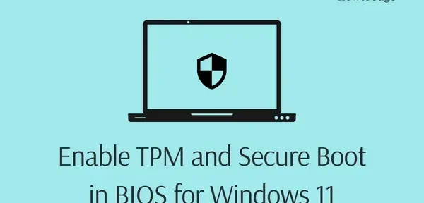 Cómo habilitar TPM y arranque seguro en BIOS para Windows 11