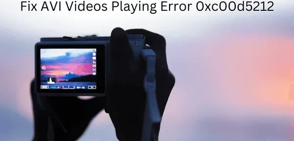 Cómo corregir el error 0xc00d5212 al reproducir un video AVI