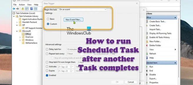 Cómo ejecutar una tarea programada después de completar otra tarea en Windows 11/10