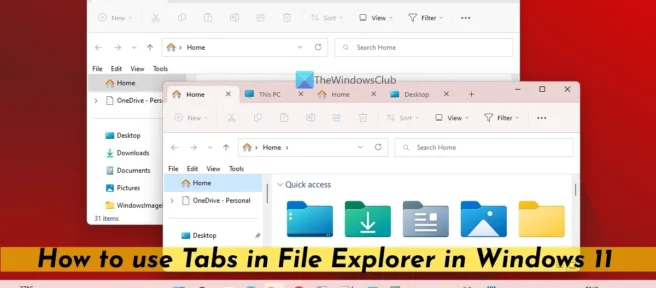Windows 11 ¿cómo Usar Pestañas En El Explorador De Archivos Twcb Es 8659