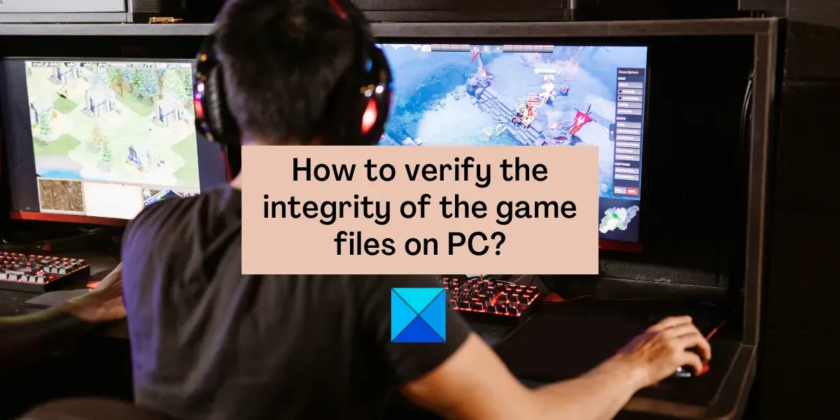 Cómo verificar la integridad de los archivos del juego en la PC