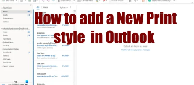 Comment ajouter un nouveau style d’impression à Outlook