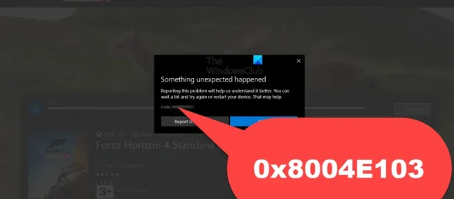 Correction de l’erreur 0x8004E103 du Microsoft Store sous Windows 11/10