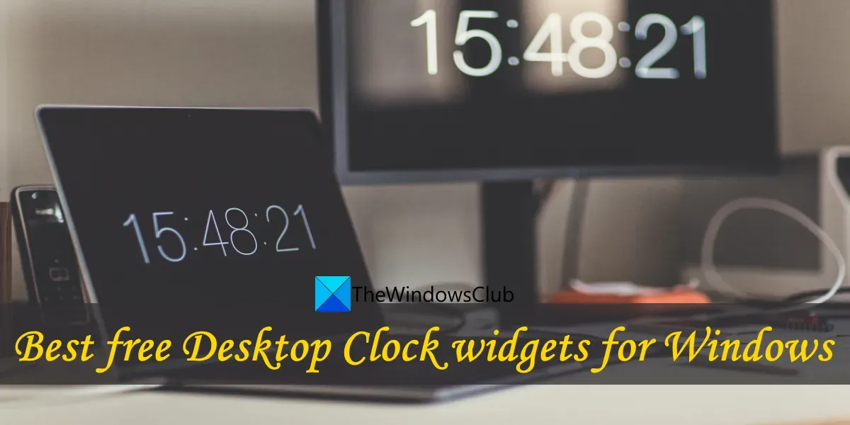 Meilleurs widgets d’horloge de bureau gratuits pour Windows 11/10