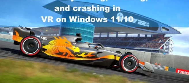 F1 22 continue de geler ou de geler en VR sur un PC Windows