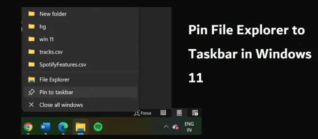 Comment épingler l’explorateur de fichiers à la barre des tâches dans Windows 11