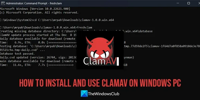 Comment installer et utiliser ClamAV sur un PC Windows