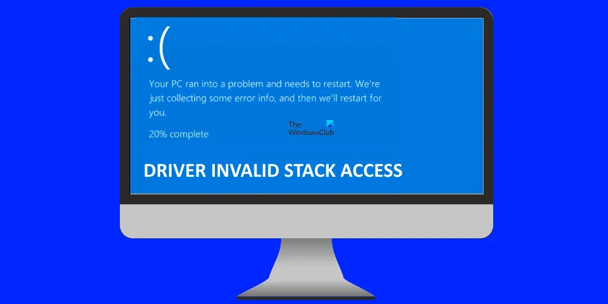 DRIVER ACCESSO ERRATO A STACK Schermata blu in Windows 11/10