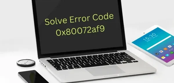 Come correggere il codice di errore 0x80072af9 su PC Windows
