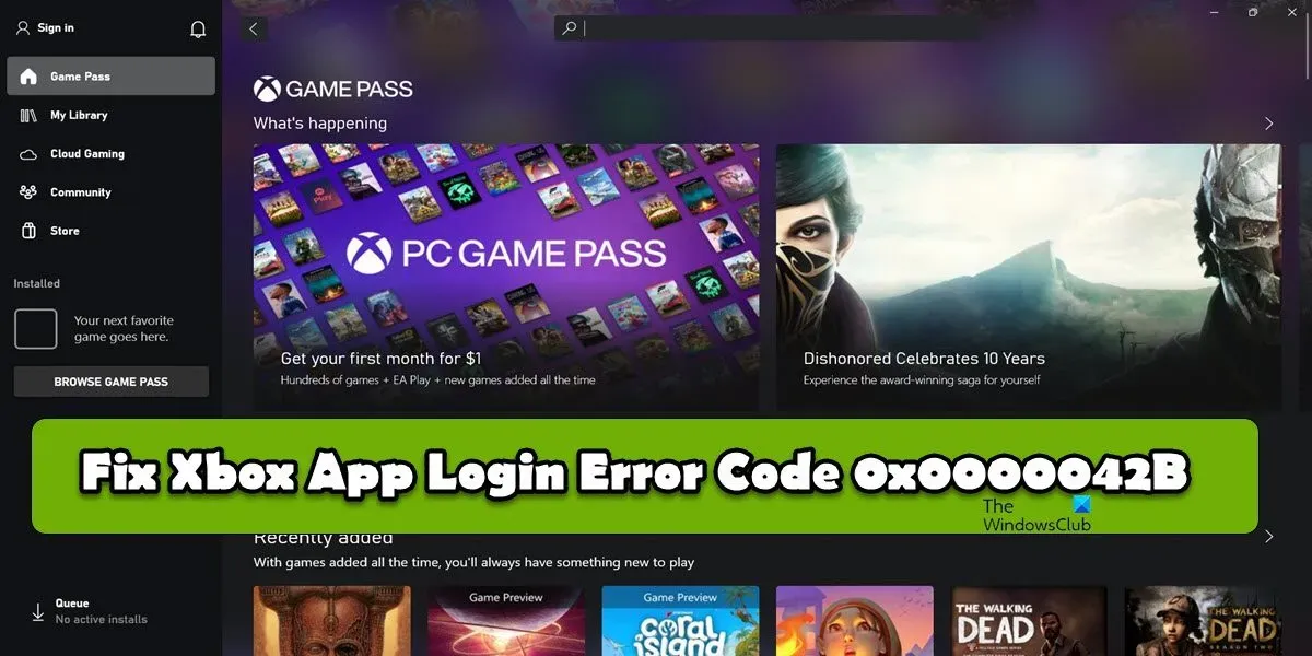 Correggi il codice di errore di accesso dell’app Xbox 0x0000042B
