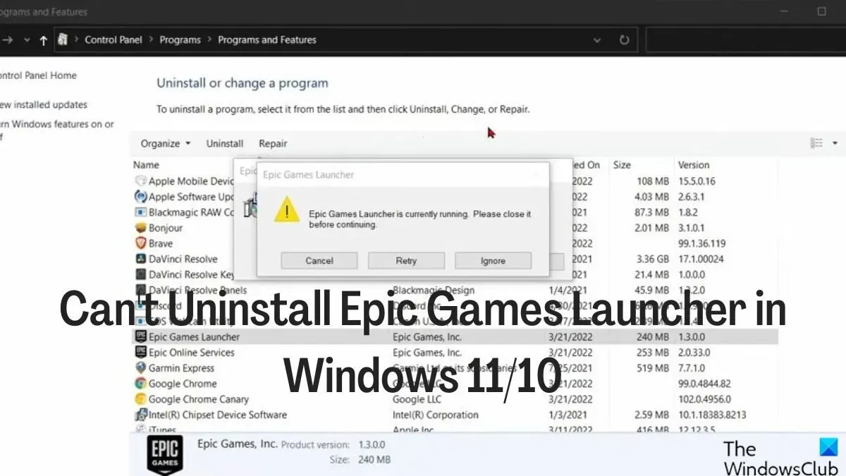 Windows 11/10에서 Epic Games Launcher를 제거할 수 없음