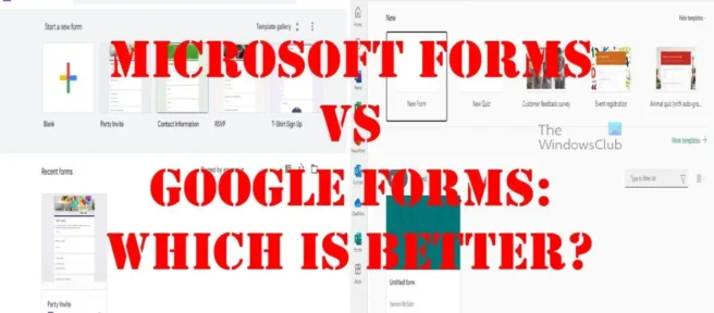 Microsoft Forms 대 Google Forms: 어느 것이 더 낫습니까?