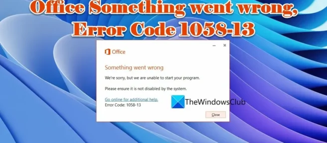 Microsoft Office 오류 코드 1058-13