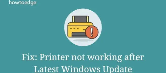 수정: 최신 Windows 10 업데이트 후 프린터가 작동하지 않음