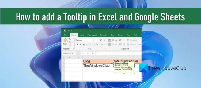 Excel 및 Google 스프레드시트에 도구 설명을 추가하는 방법