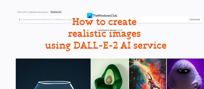 DALL-E-2 AI 서비스로 사실적인 이미지를 만드는 방법