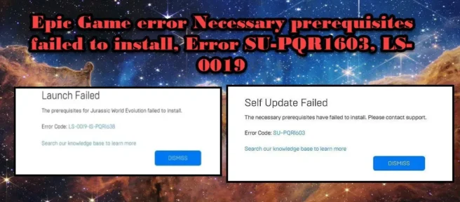 Epic Game Error Kan de vereiste vereisten niet installeren, fout SU-PQR1603, LS-0019