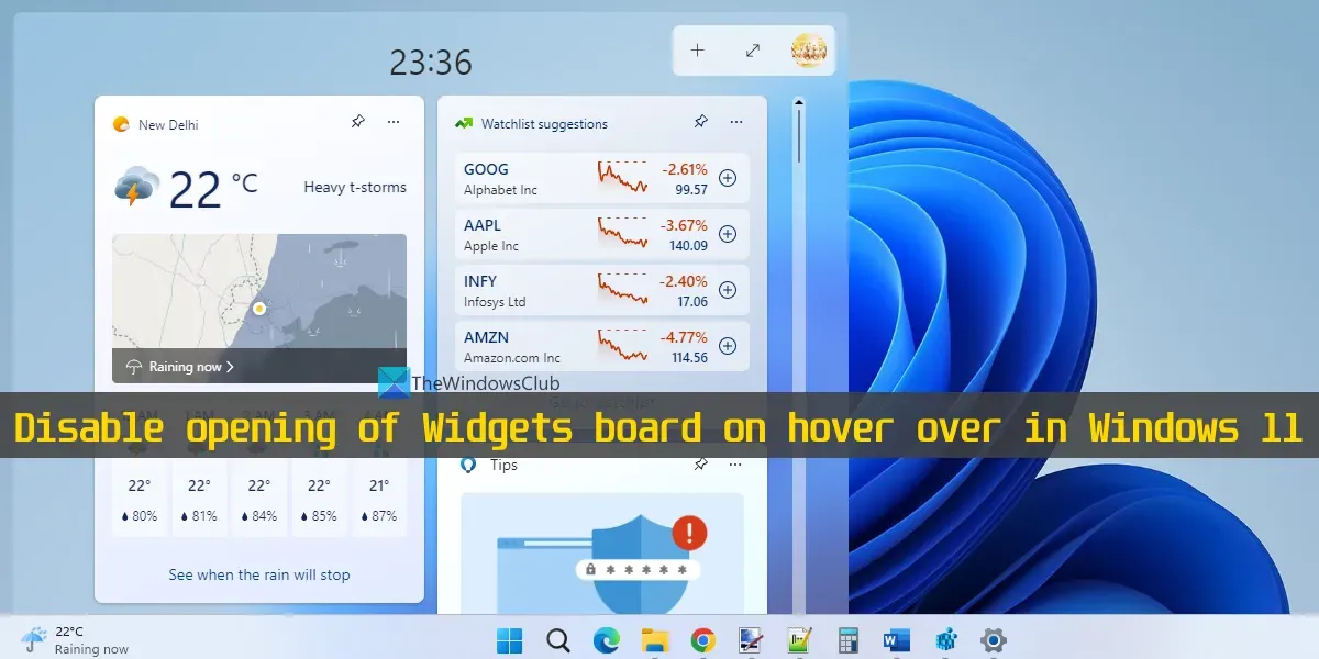 Schakel het openen van het widgetbord uit bij zweven in Windows 11