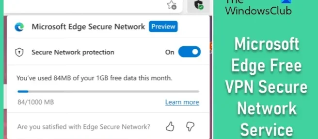 Hoe Microsoft Edge Free VPN Secure Network Service in te schakelen en te gebruiken