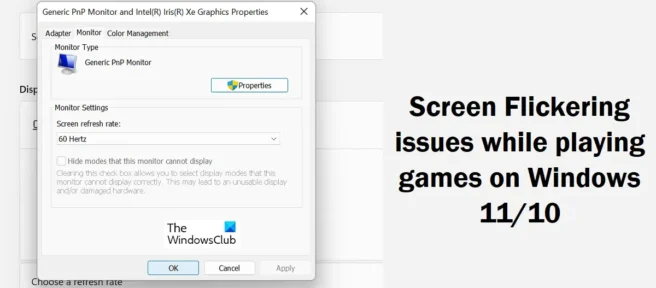 Problemy z migotaniem ekranu podczas grania w gry w systemie Windows 11/10