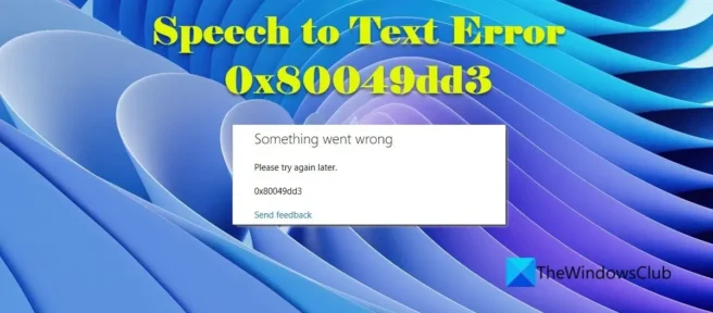 Napraw błąd mowy na tekst 0x80049dd3