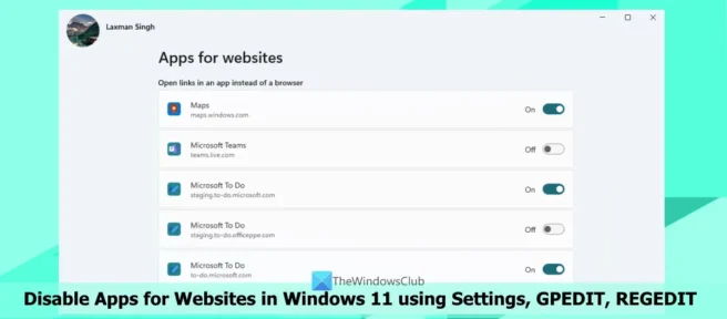 Wyłącz aplikacje dla stron internetowych w systemie Windows 11 za pomocą ustawień, GPEDIT, REGEDIT
