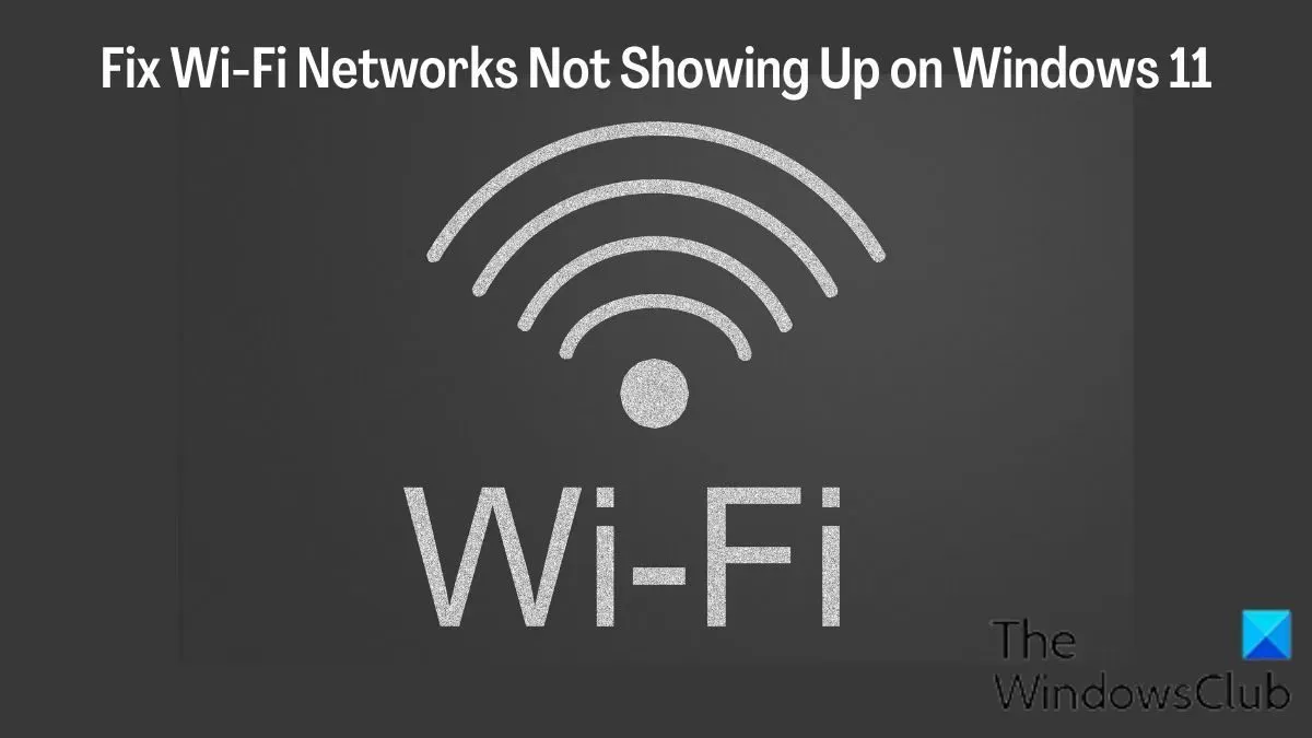 Napraw sieci Wi-Fi, które nie wyświetlają się w systemie Windows 11