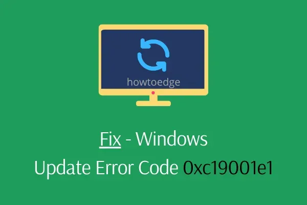 Jak naprawić błąd Windows Update 0xc19001e1 w systemie Windows 11/10