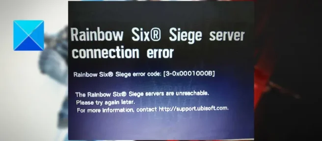 Código de erro de conexão do servidor Rainbow Six Siege 3-0x0001000B