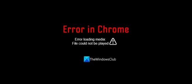 Erro ao baixar mídia, erro “O arquivo não pode ser reproduzido no Chrome”