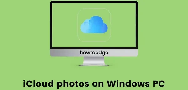 Como habilitar fotos do iCloud no Windows 11 PC