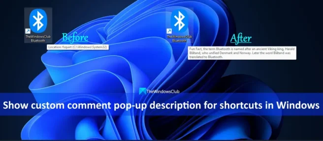 Como exibir a descrição do pop-up de comentário personalizado para atalhos no Windows 11/10