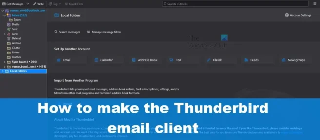 Como fazer o Thunderbird parecer com o Outlook e vice-versa