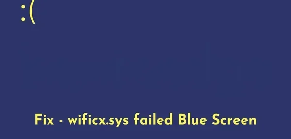 Como corrigir erro de tela azul wificx.sys no Windows