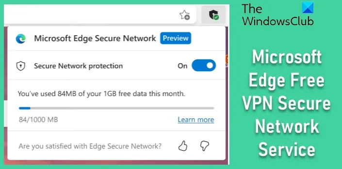 Microsoft Edge Free VPN Secure Network Service を有効にして使用する方法