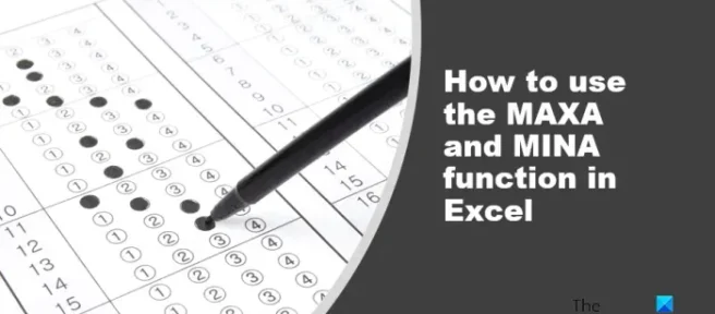 Excel で MAXA 関数と MINA 関数を使用する方法