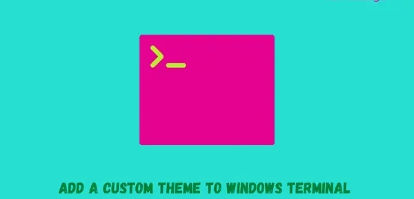 如何將自定義主題添加到您的 Windows 終端