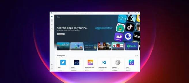 Windows 11 Android 應用程序支持現已廣泛提供 – 從哪裡開始