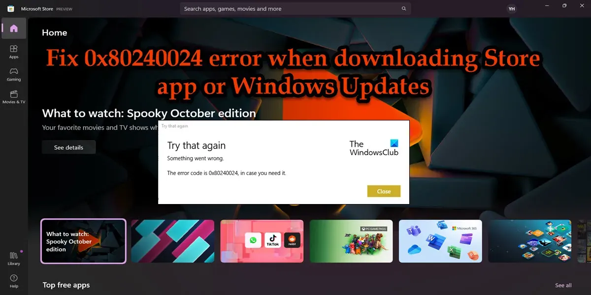 修復下載商店應用程序或 Windows 更新時出現的錯誤 0x80240024。