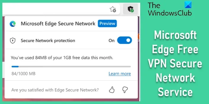 如何啟用和使用 Microsoft Edge 免費 VPN 安全網絡服務